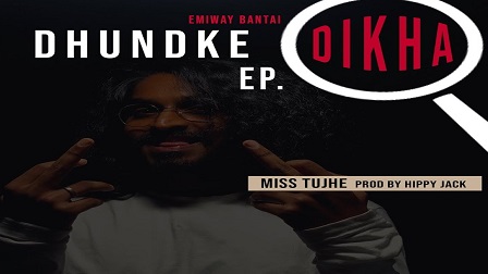 Miss Tujhe Lyrics - Emiway