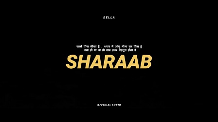 Sharaab Lyrics - Bella