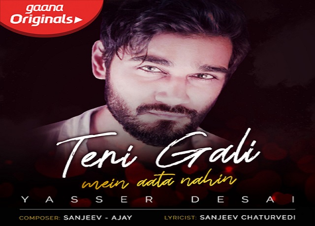 Teri Gali Mein Aata Nahin Lyrics - Yasser Desai