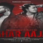 Ghar Aaja Lyrics - Sukh-E x Pardhaan