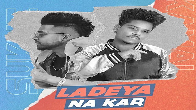 Ladeya Na Kar Lyrics - Kamal Khan