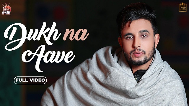 Dukh Na Hove Lyrics - R Nait