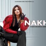 Nakhro Lyrics - Khan Bhaini | Shipra Goyal