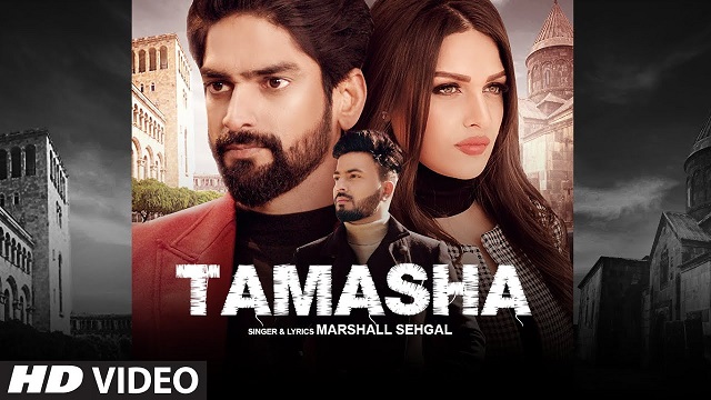 Tamasha Lyrics - Marshall Sehgal | Himanshi Khurana