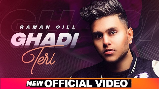 Ghadi Teri Lyrics Raman Gill