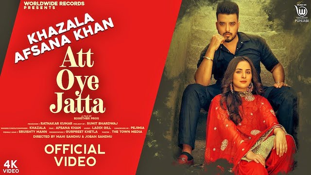 Att Oye Jatta Lyrics by Khazala | Afsana Khan