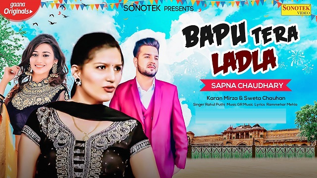 Bapu Tera Ladla Lyrics - Rahul Puthi