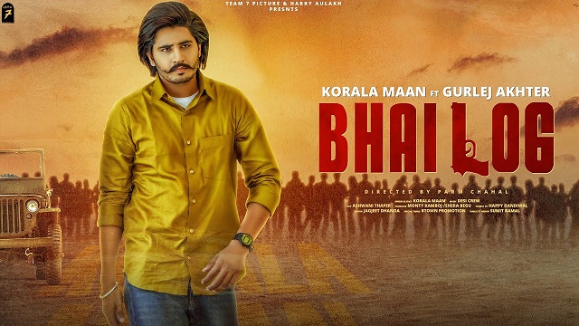 Bhai Log Lyrics - Korala Maan