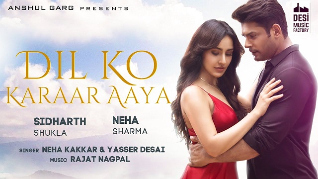 Dil Ko Karaar Aaya Lyrics - Neha Kakkar | Sidharth Shukla