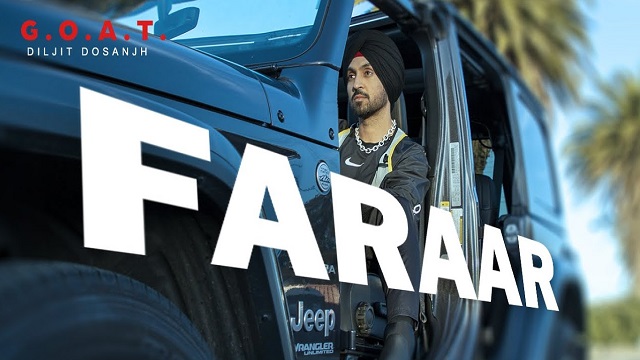 Faraar Lyrics - Diljit Dosanjh | G.O.A.T.