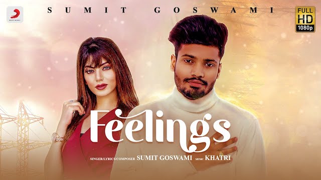 feelings lyrics by sumit goswami