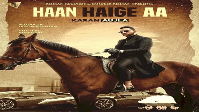 Haan Haige Aa Lyrics - Karan Aujla