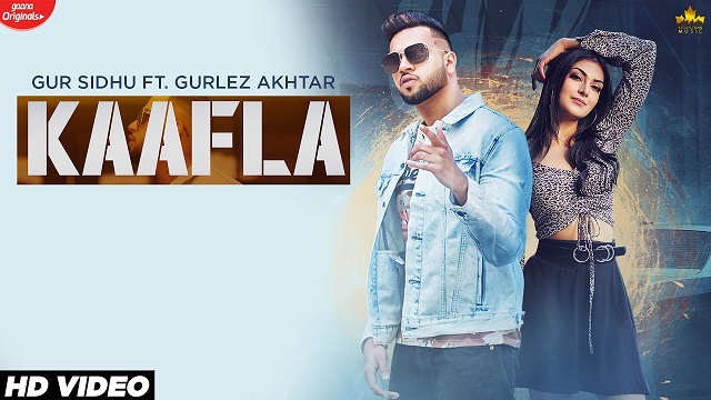 Kaafla Lyrics Gur Sidhu x Gurlez Akhtar