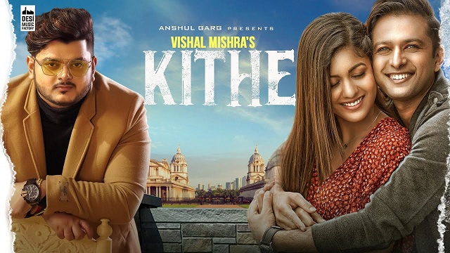 Kithe Lyrics - Vishal Mishra