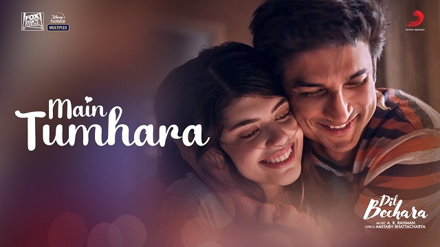 Main Tumhara Lyrics - Dil Bechara | Sushant