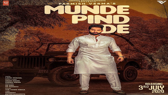 Munde Pind De Lyrics - Parmish Verma