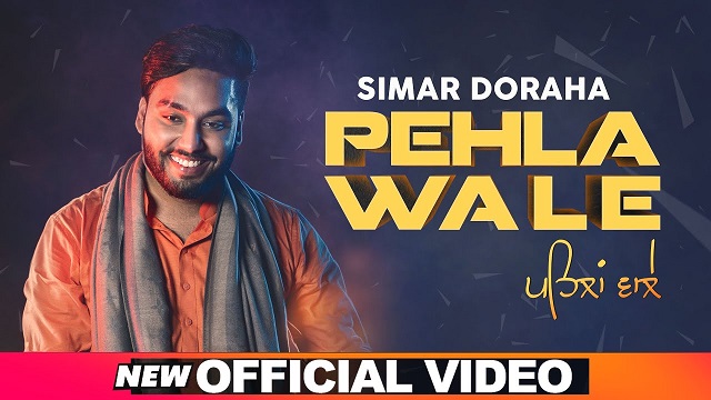 Pehla Wale Lyrics - Simar Doraha