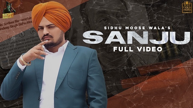 Sanju Lyrics - Sidhu Moose Wala