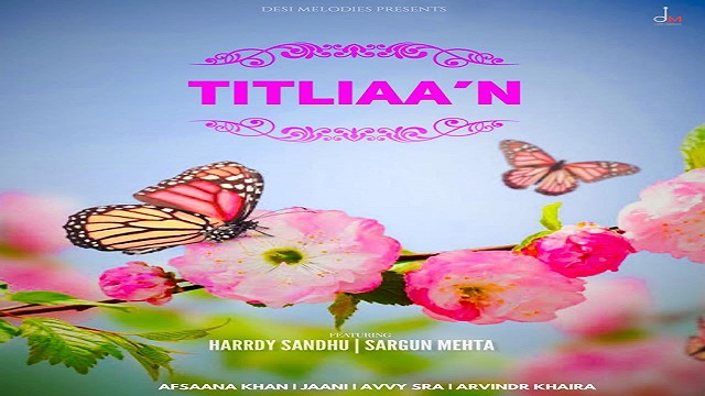 Titliyan Lyrics - Harrdy Sandhu