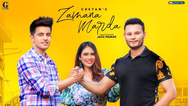 Zamana Marda Lyrics Chetan | Jass Manak