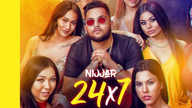 24/7 Lyrics - Nijjar