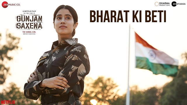 Bharat Ki Beti Lyrics - Gunjan Saxena | Janhvi Kapoor