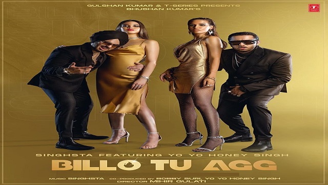 Billo Tu Agg Lyrics - Honey Singh | Singhsta