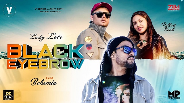 Black Eyebrow Lyrics - Lucky Love| Bohemia