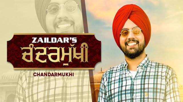 Chandarmukhi Lyrics Zaildar