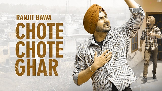 Chote Chote Ghar Lyrics - Ranjit Bawa