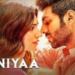 Duniyaa Lyrics - Luka Chuppi | Akhil
