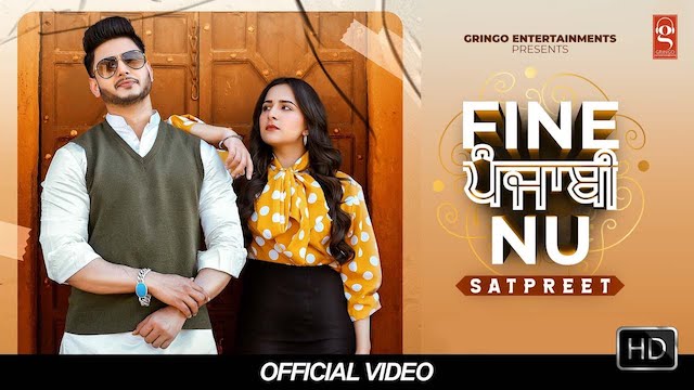 Fine Punjabi Nu Lyrics Satpreet