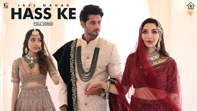 Hass Ke Lyrics - Jass Manak