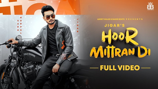 Hoor Mittra Di Lyrics - Jigar