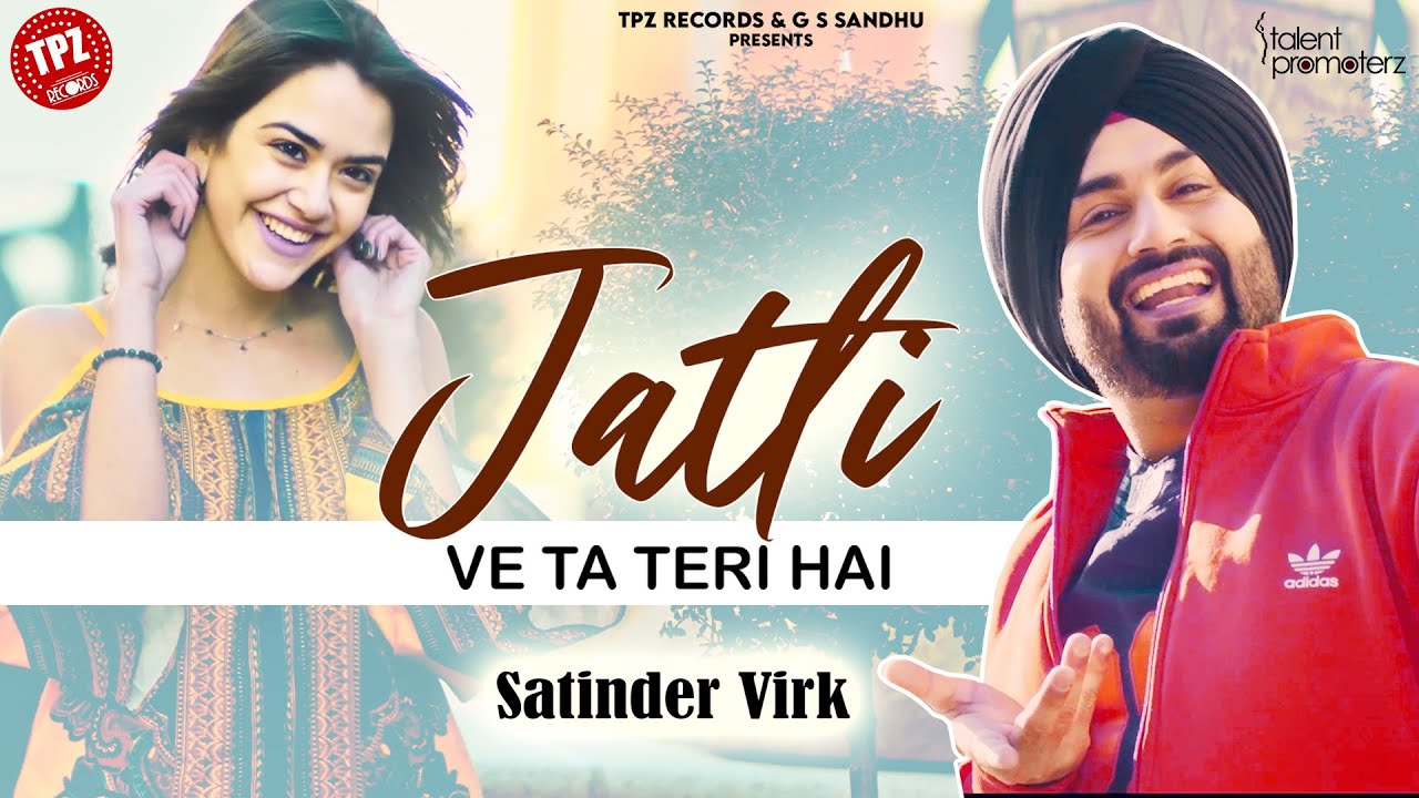 Jatti Lyrics - Satinder Virk