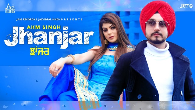 Jhanjar Lyrics - AKM Singh