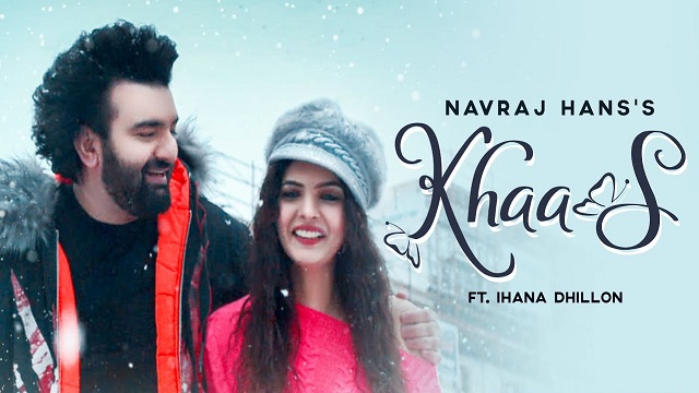 Khaas Lyrics - Navraj Hans