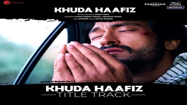 Khuda Haafiz Title Track Lyrics - Vishal Dadlani