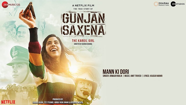 Mann Ki Dori Lyrics - Gunjan Saxena | Janhvi Kapoor