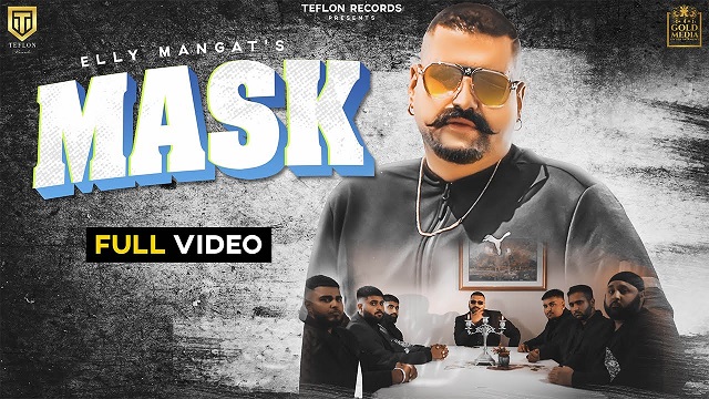 Mask Lyrics - Elly Mangat