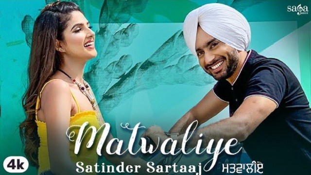 Matwaliye Lyrics - Satinder Sartaaj