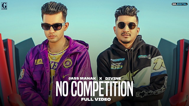 No Competition Lyrics - Jass Manak x Divine