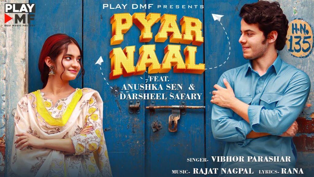 Pyar Naal Lyrics - Vibhor Parashar | Anushka Sen