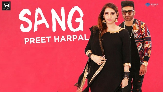 Sang Lyrics - Preet Harpal