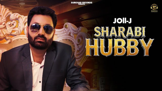 Sharabi Hubby Lyrics Joll J