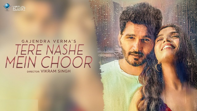 Tere Nashe Mein Choor Lyrics - Gajendra Verma