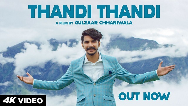 Thandi Thandi Lyrics - Gulzaar Chhaniwala