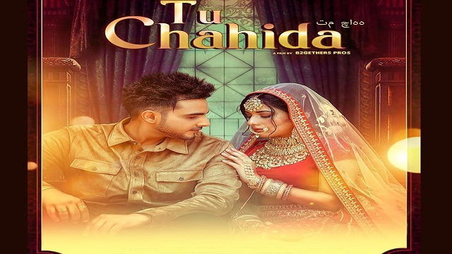 Tu Chahida Lyrics - Armaan Bedil | Sara Gurpal