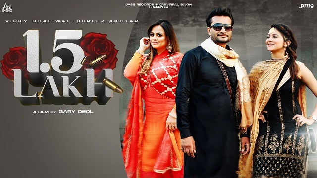 1.5 Lakh Lyrics - Vicky Dhaliwal & Gurlez Akhtar