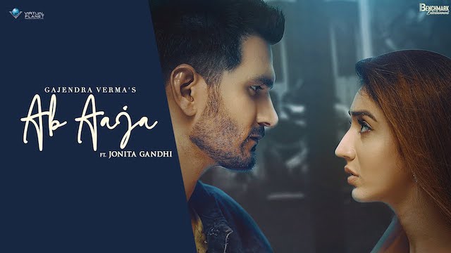 Ab Aaja Lyrics Gajendra Verma | Jonita Gandhi